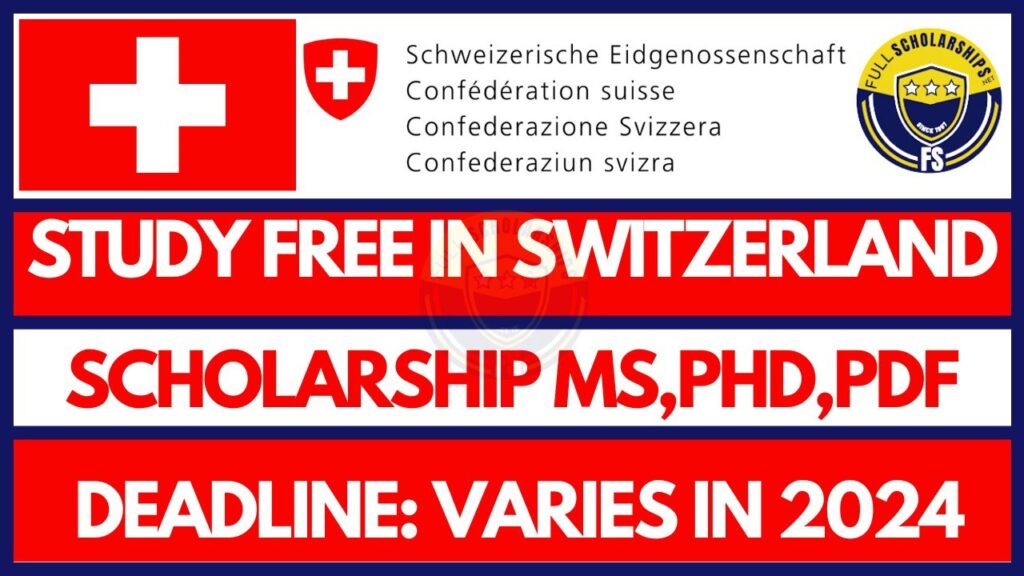 Swiss Government Excellence Scholarship: 2025-2026| No IELTS & Application Fee | Switzerland Scholar