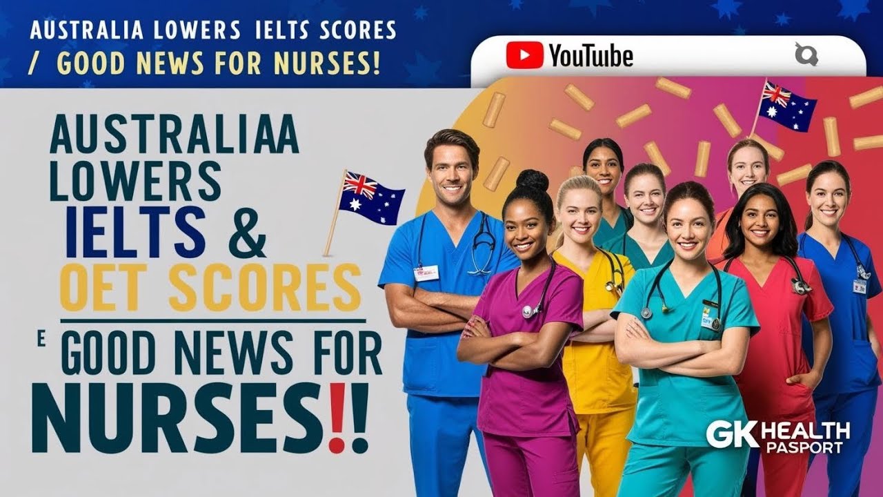 Australia Lowers IELTS & OET Scores | Good News for Nurses!
